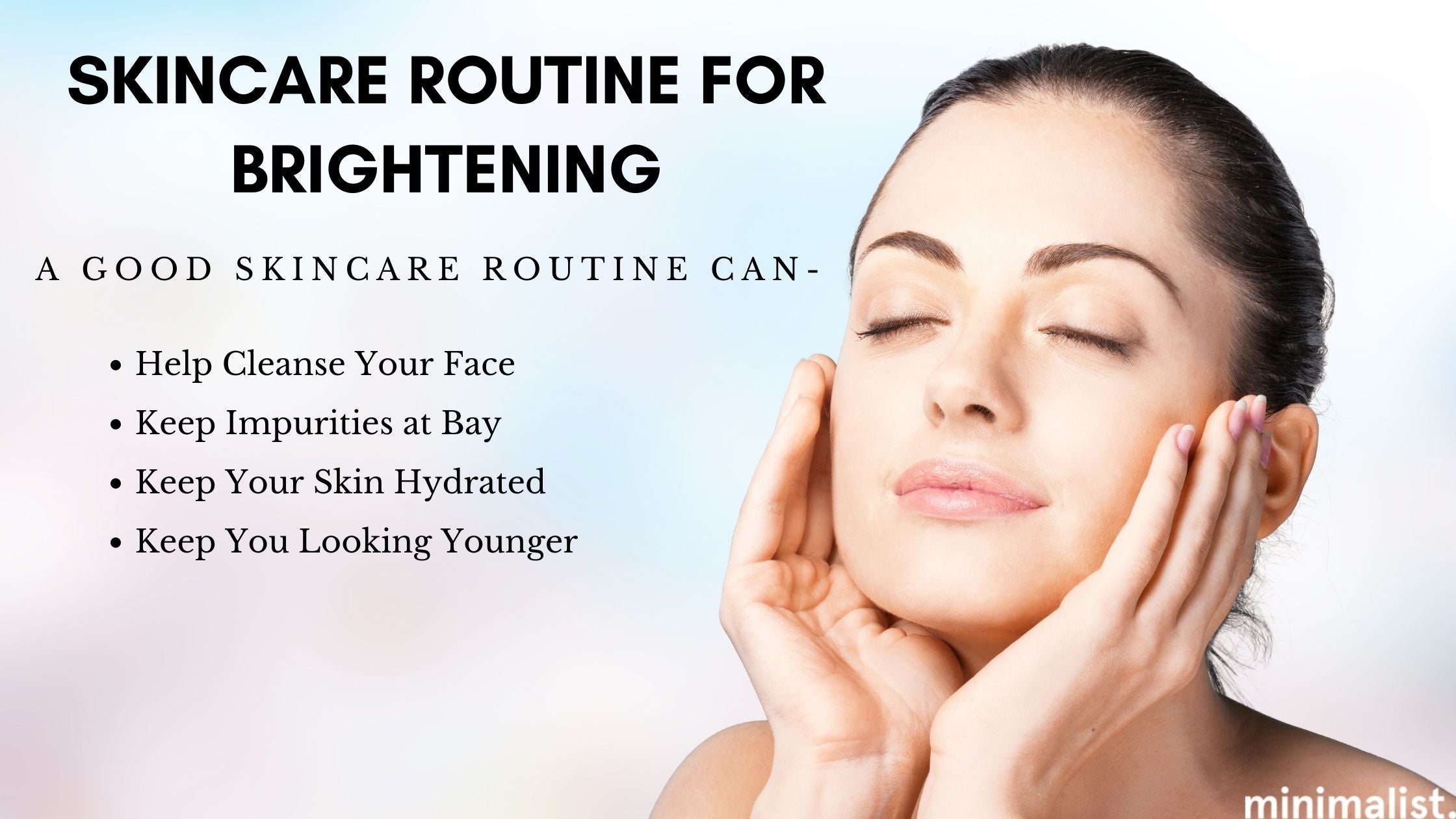 You need an effective skincare routine