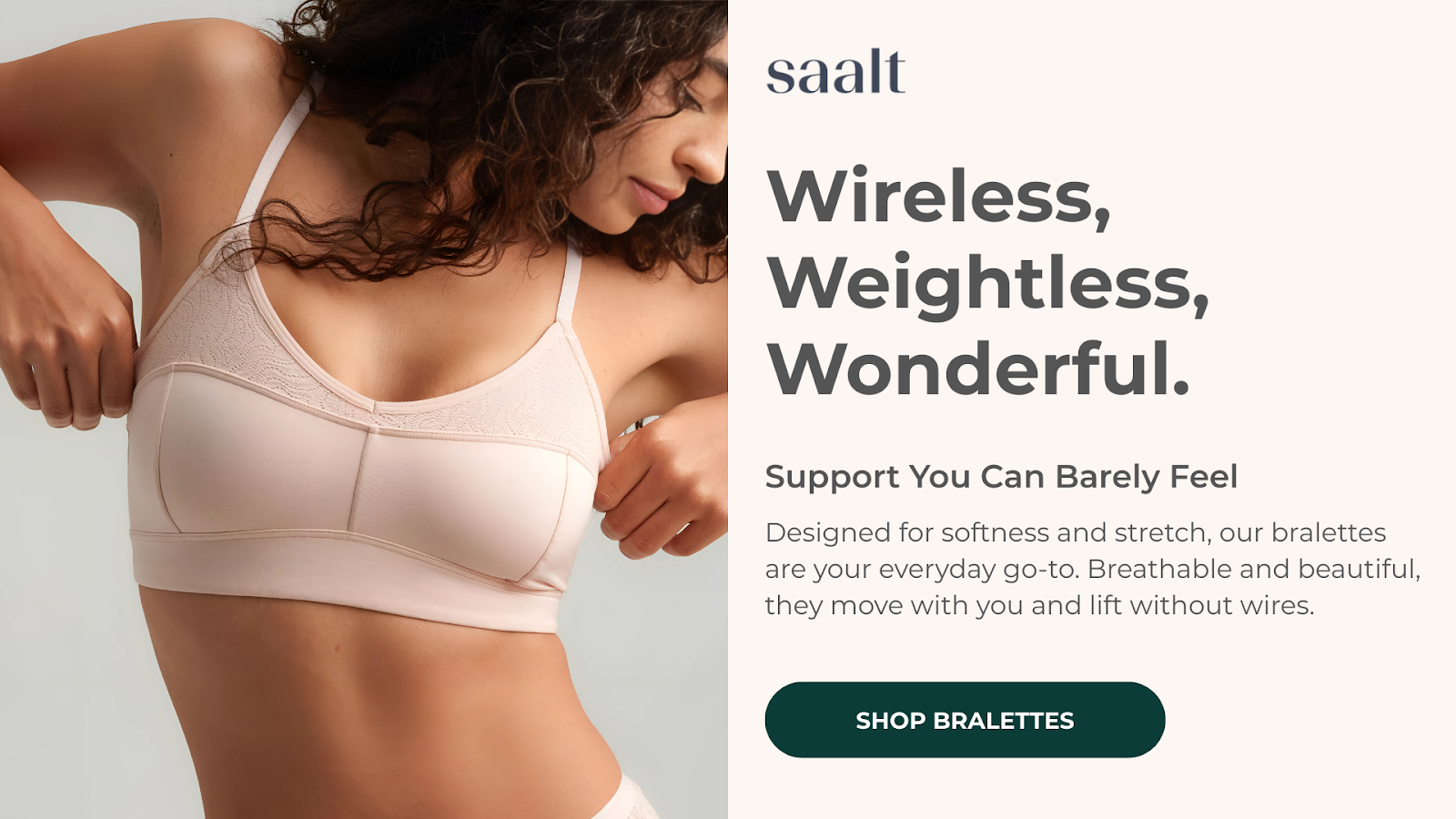 Feel the softness and stretch with Saalt’s Bralettes