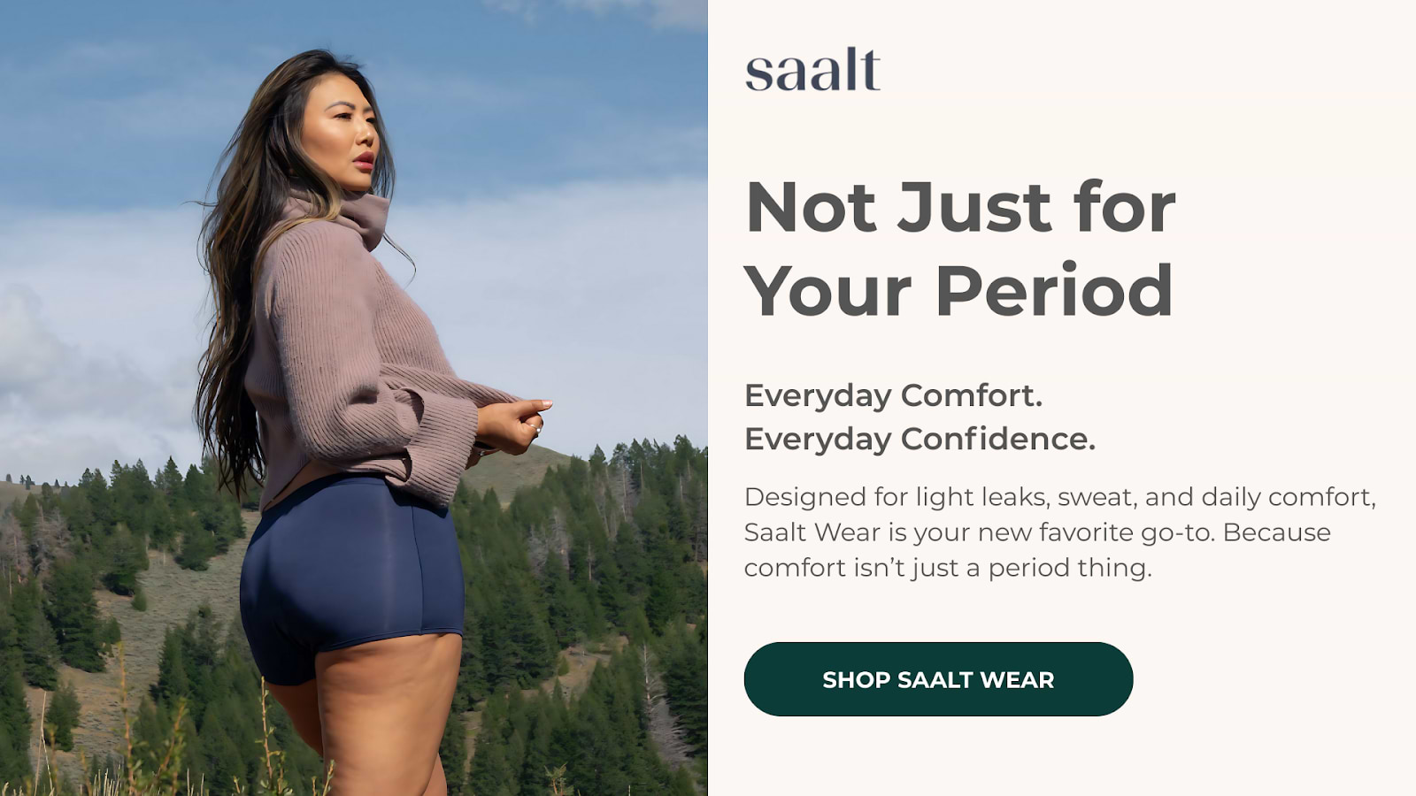 Woman in activewear standing outdoors with text promoting Saalt comfort wear, “Not Just for Your Period