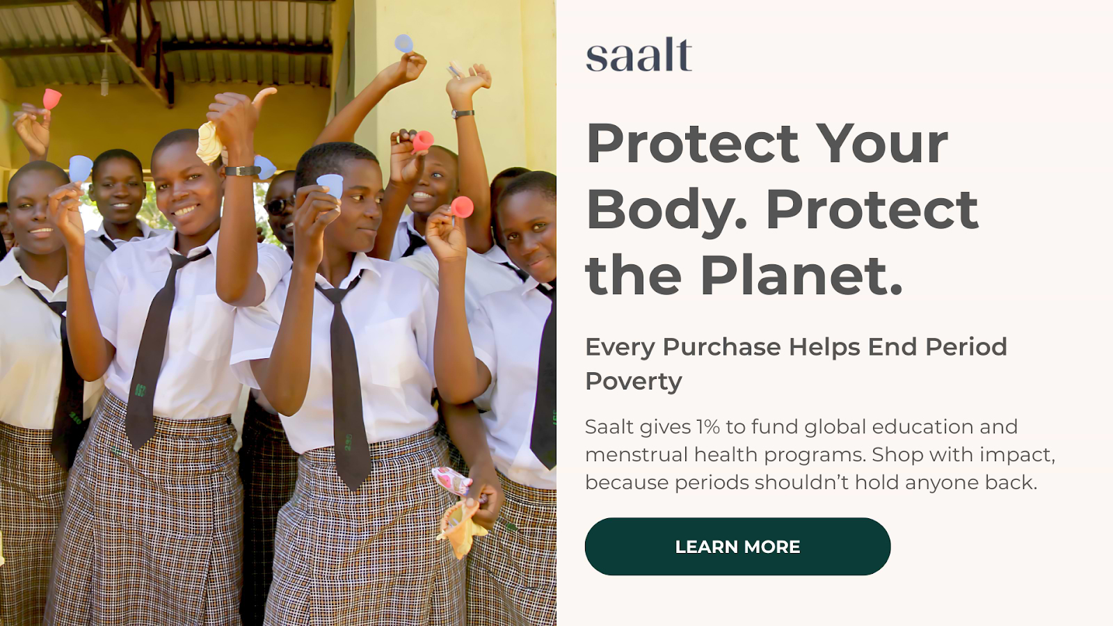 Students holding menstrual cups beside a Saalt campaign message about ending period poverty.