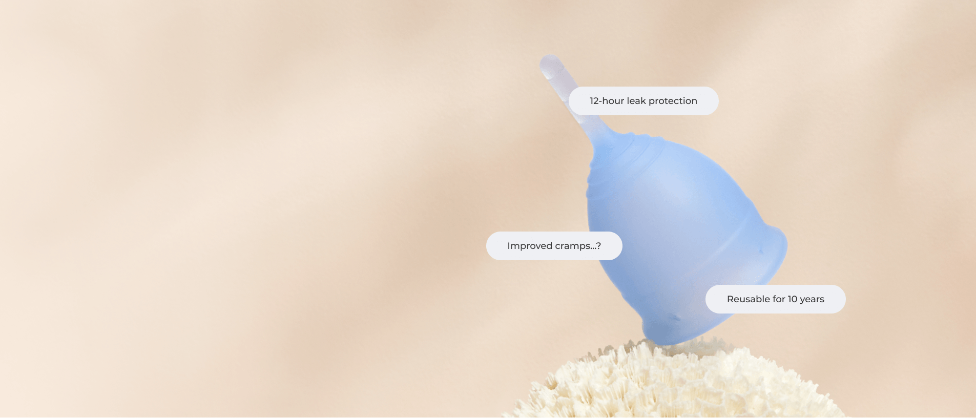 Light blue reusable menstrual cup with 12-hour leak protection and up to 10 years of reusable period care.