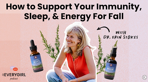 Seasonal Shift Glow Up: How to Support Your Immunity, Sleep, & Energy For Fall
