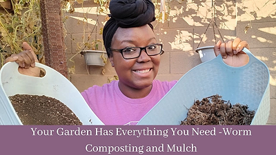No More Buying Worm Composting and Mulch