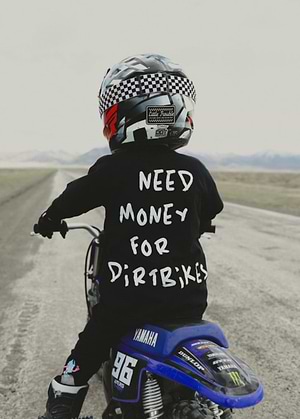Need $ For Dirt Bikes T-Shirt