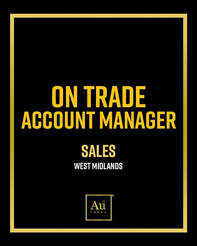 ON-TRADE ACCOUNTS MANAGER - WEST MIDLANDS