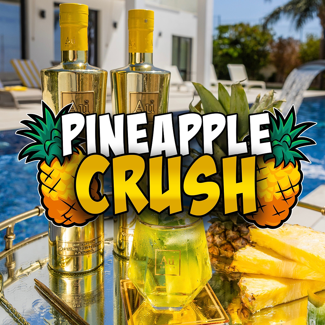 Au Vodka Pineapple Crush Collection