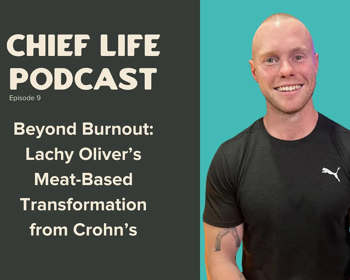 Beyond-Burnout-Lachy-Oliver-s-Meat-Based-Transformation-from-Crohn-s Chief Nutrition