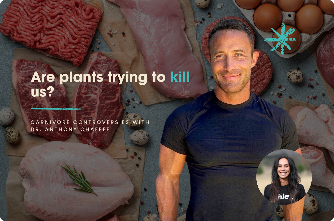 Are plants trying to kill us? Carnivore controversies with Dr. Anthony Chaffee