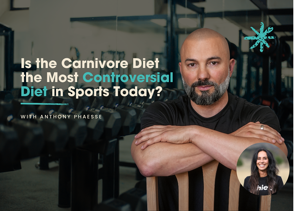 Is the Carnivore Diet the Most Controversial Diet in Sports Today? With Anthony Phaesse