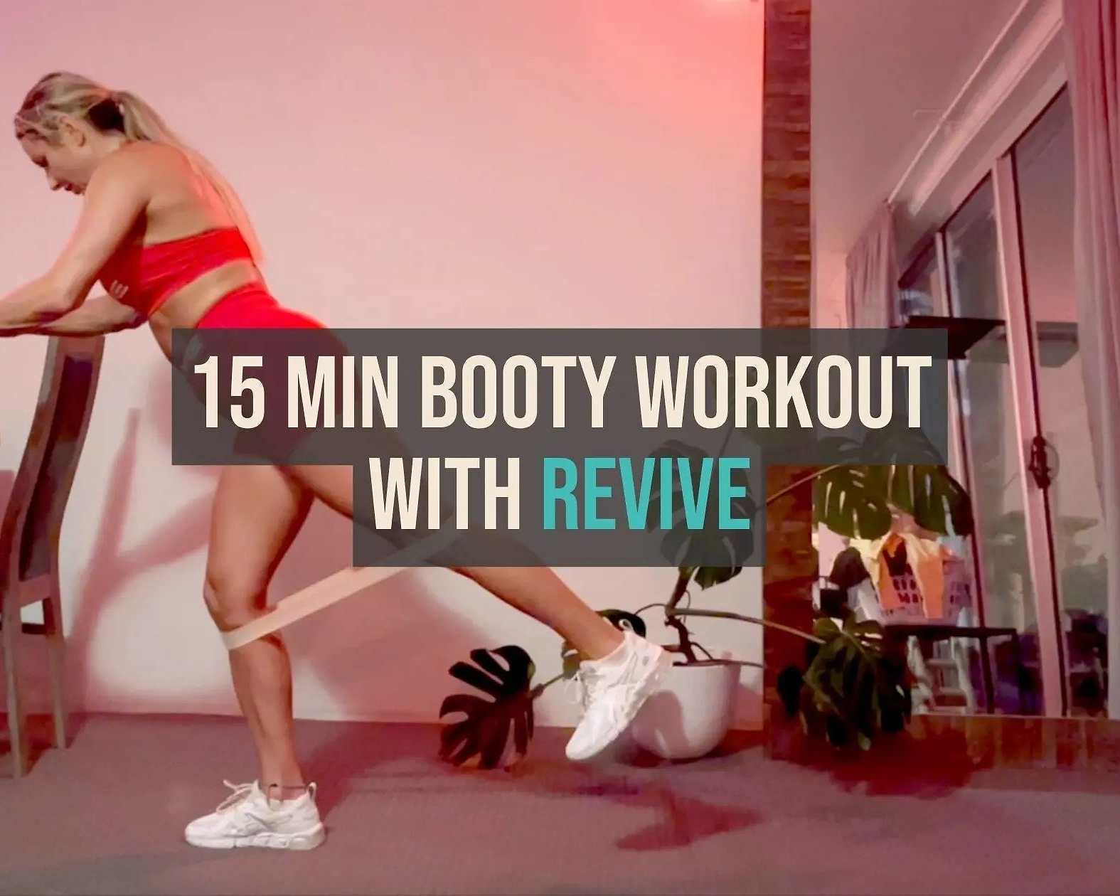 15 Min Booty Workout by Revive Australia - Chief Nutrition