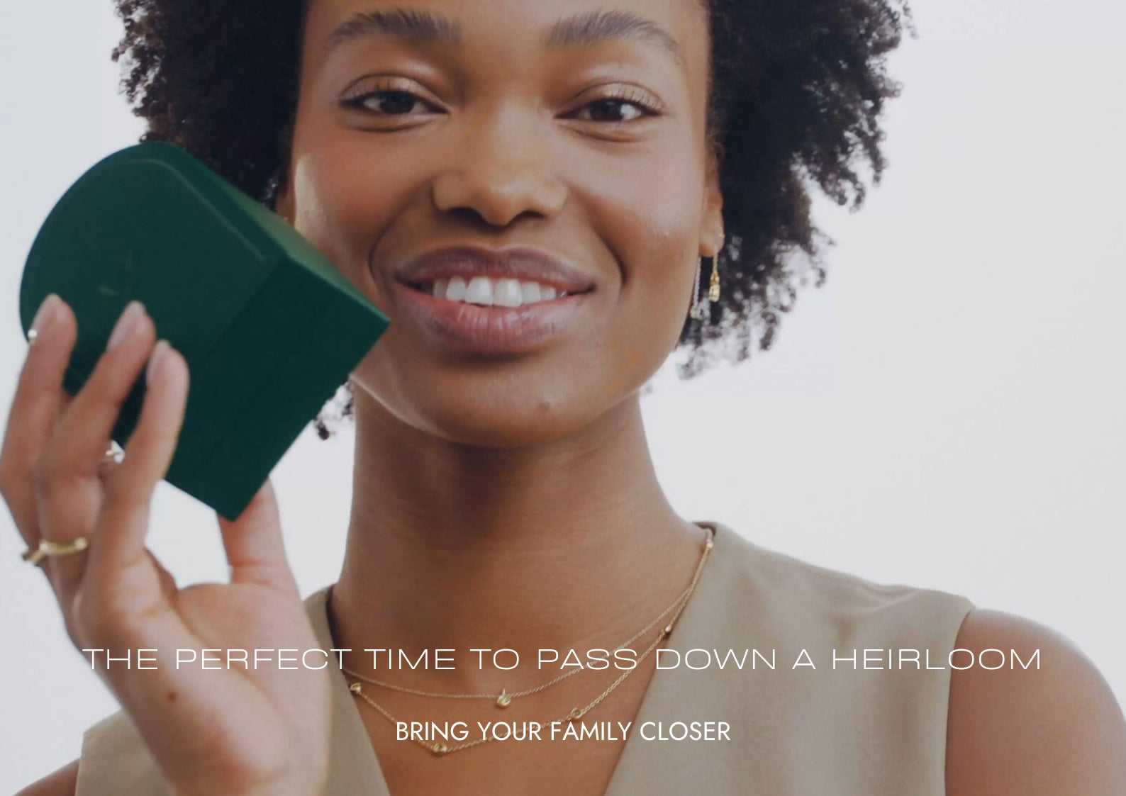 the perfect time to pass down a heirloom