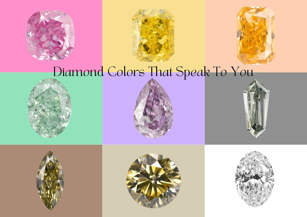 diamond colors that speak to you