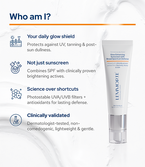 Lemmorte® Glow Enhancing Sunscreen with Broad Spectrum Defense