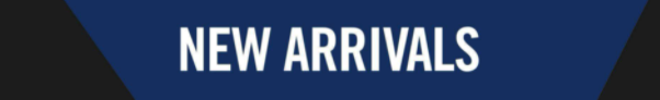 A blue banner with white text reads "NEW ARRIVALS.