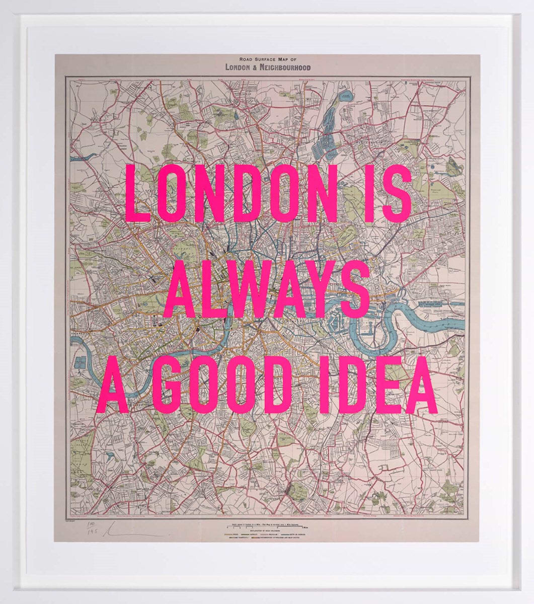 London Is Always A Good Idea