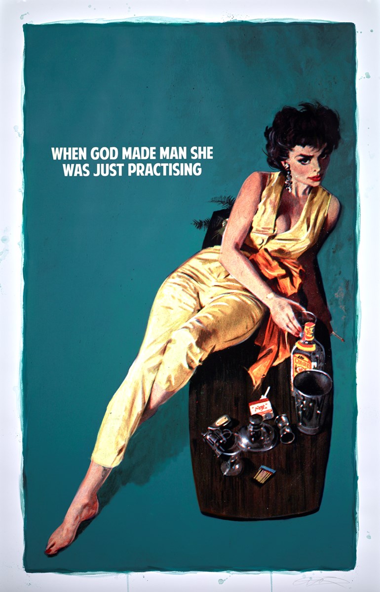 When God Made Man She Was Just Practising (Turquoise)