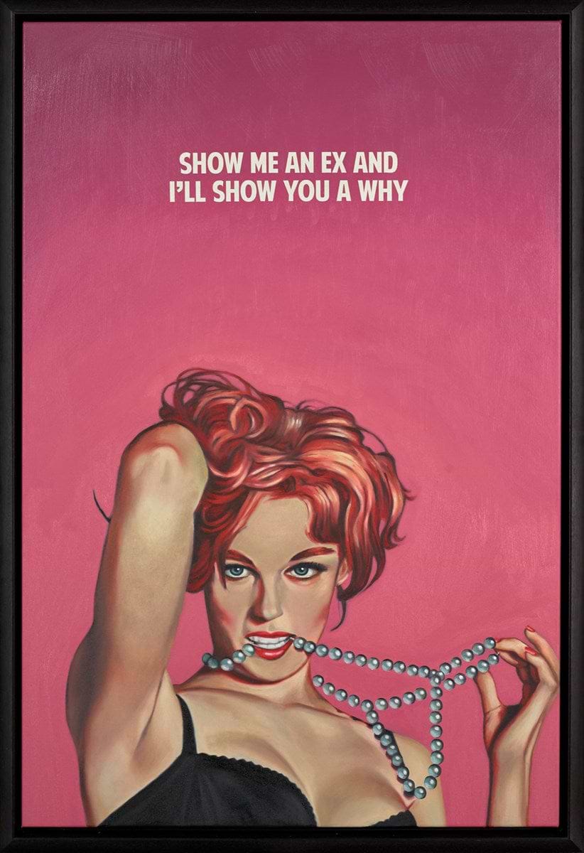 Show Me An Ex (Pink)