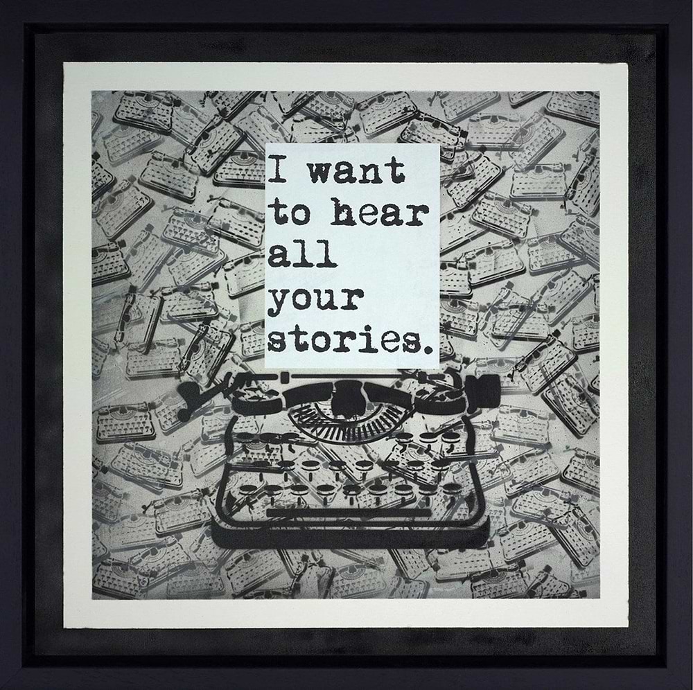 I Want To Hear All Your Stories