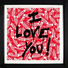 I Love You! (Framed)