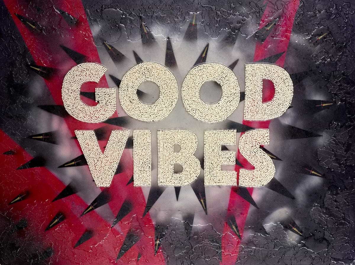 Good Vibes