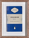 Pessimism