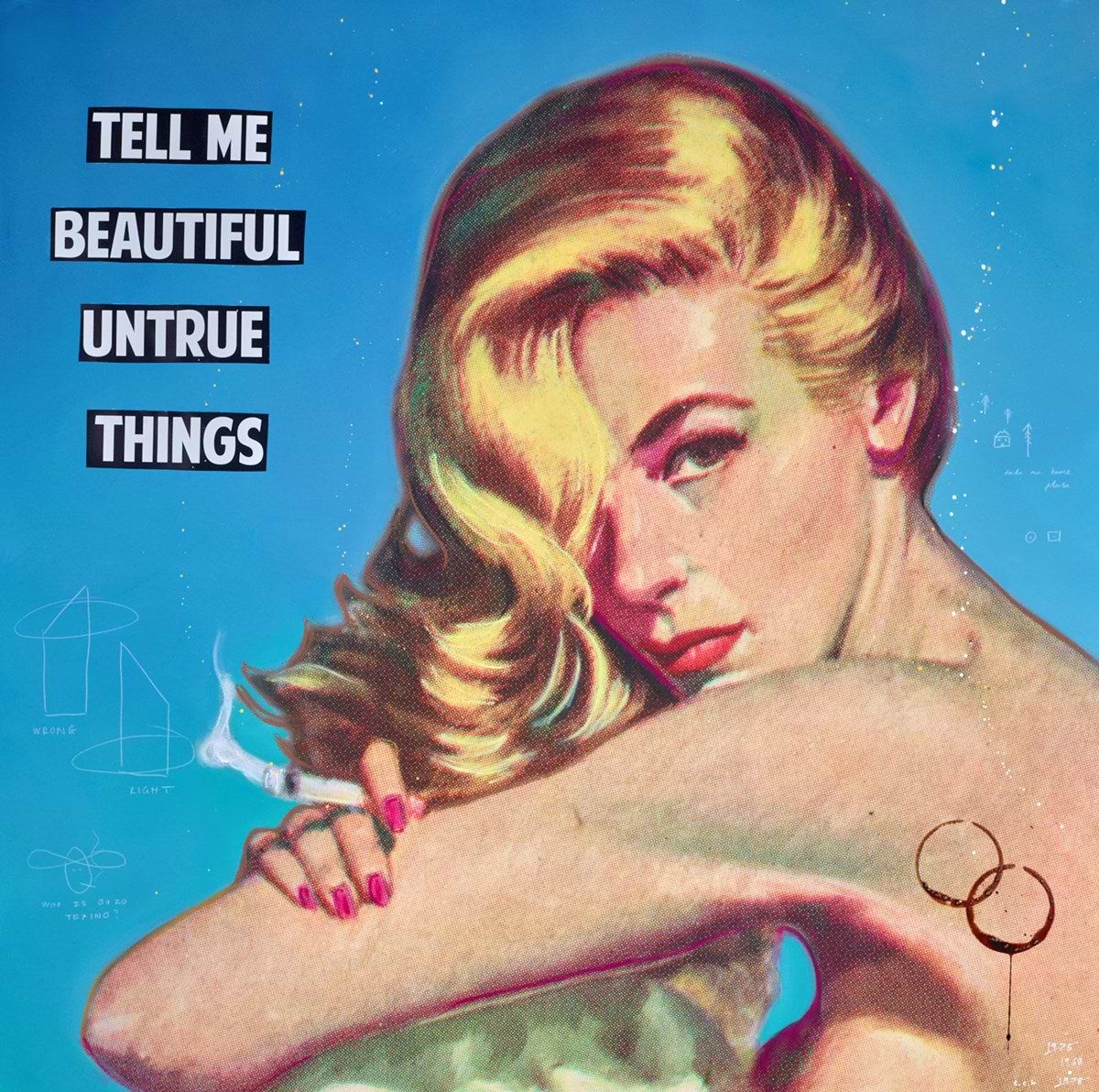Tell Me Beautiful Untrue Things