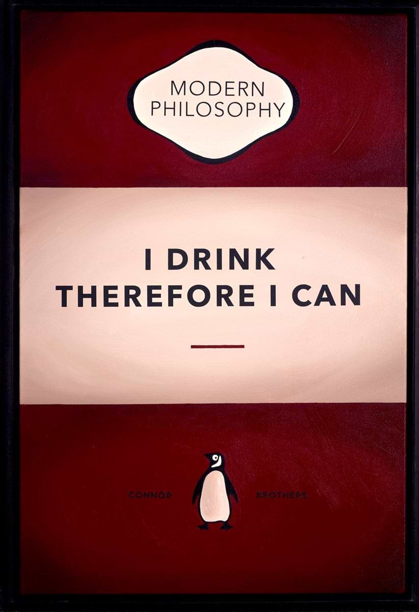 I Drink Therefore I Can (Dark Brown)
