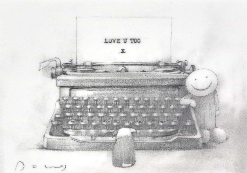 Love You Too, Typewriter (Sketch)