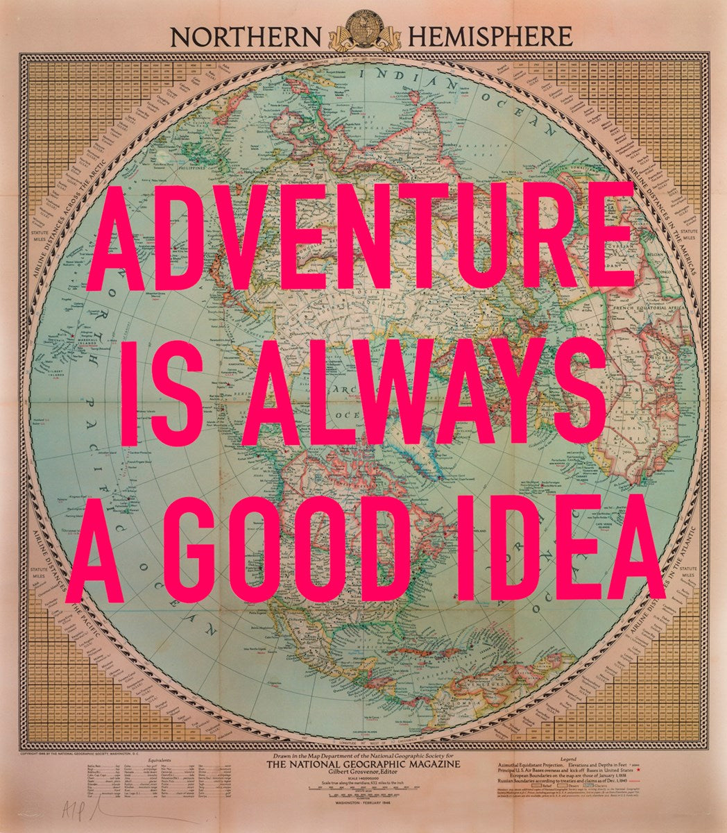 Adventure Is Always A Good Idea