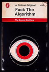 Fuck The Algorithm (Black)