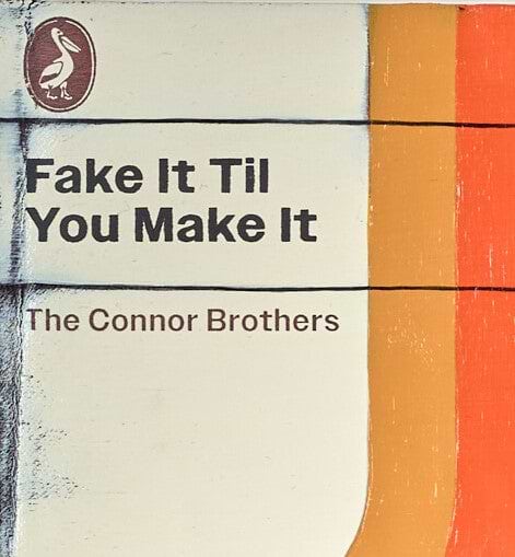 Fake It Til You Make It