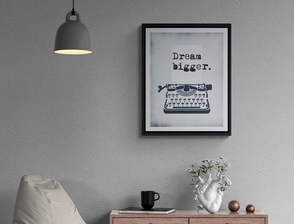 Dream Bigger