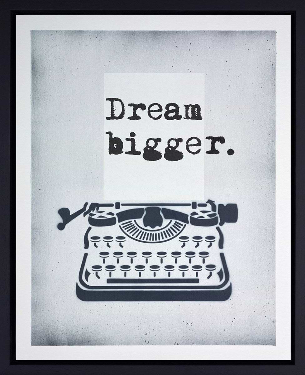 Dream Bigger