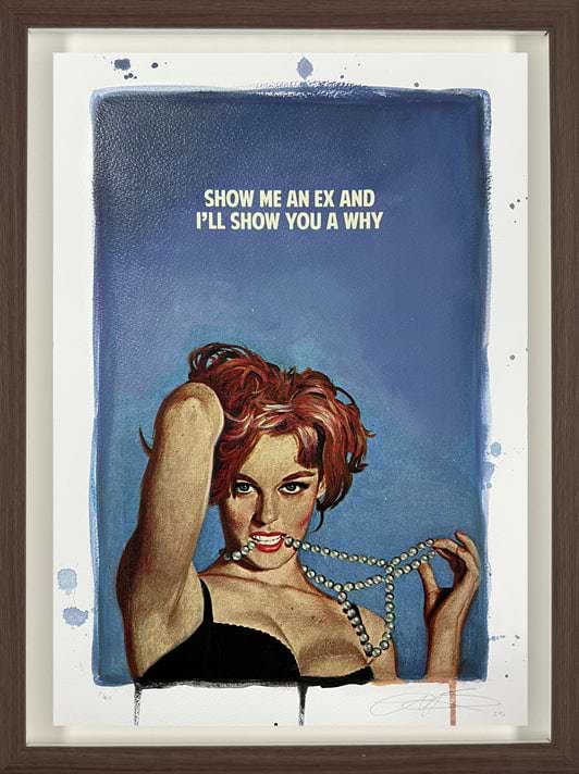 Show Me An Ex (Hand Coloured) Small