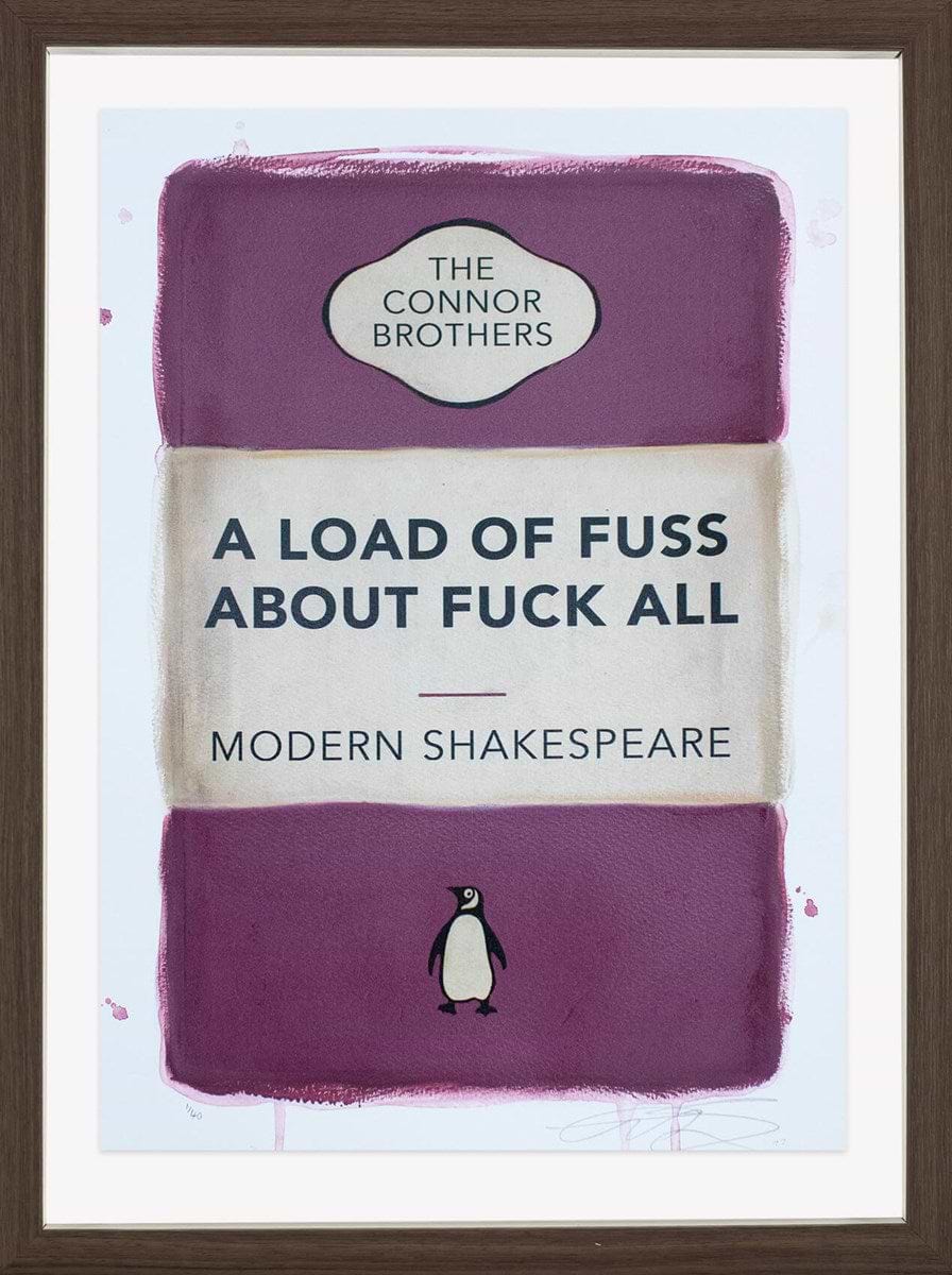 A Load Of Fuss About Fuck All (Pink)
