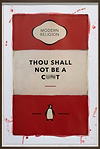 Thou Shall Not Be A Cxxt (Framed)