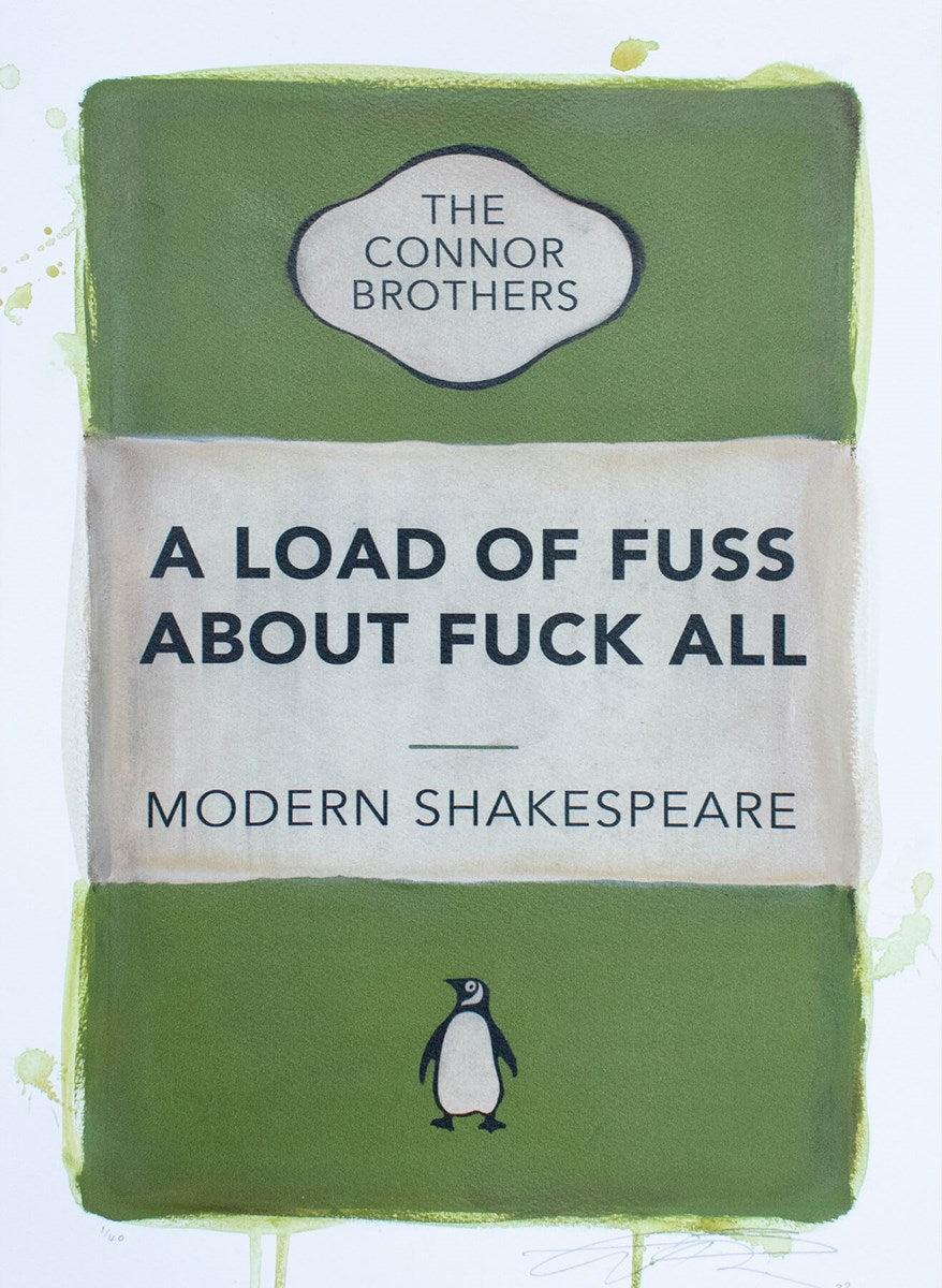 A Load Of Fuss About Fuck All (Green)