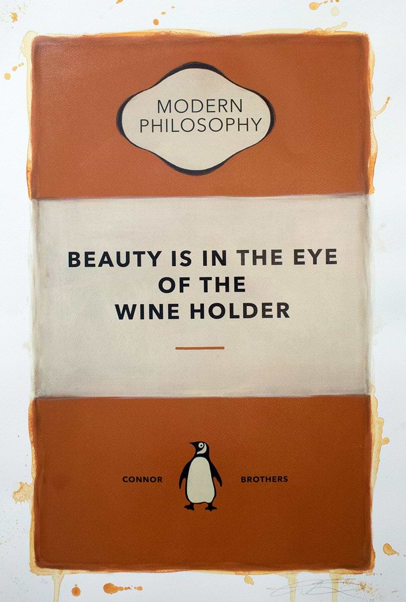 Beauty Is In The Eye Of The Wine Holder