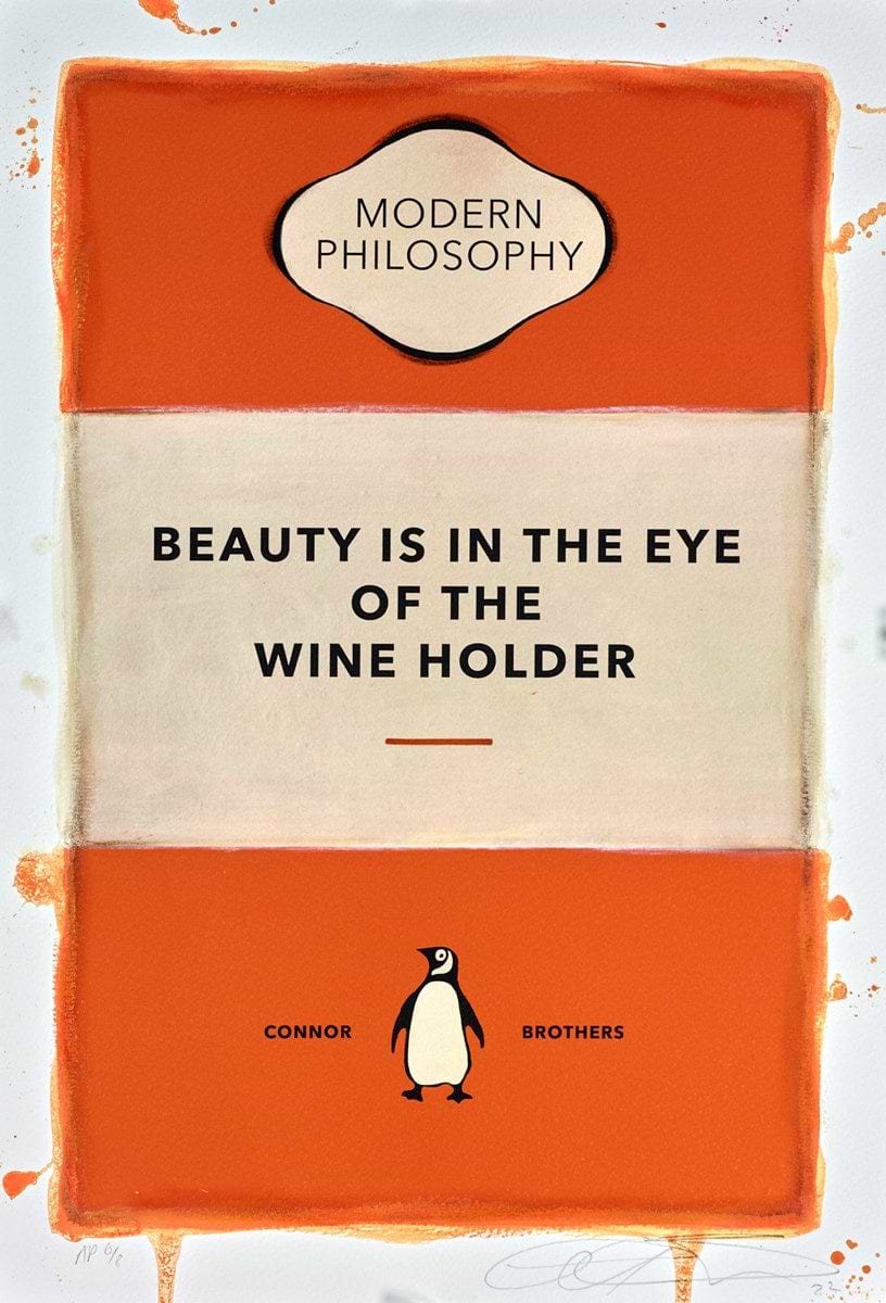 Beauty Is In The Eye Of The Wine Holder