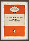 Beauty is in the Eye of the Wine Holder (Framed)