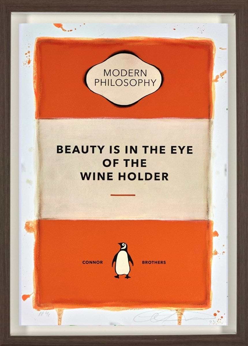 Beauty Is In The Eye Of The Wine Holder