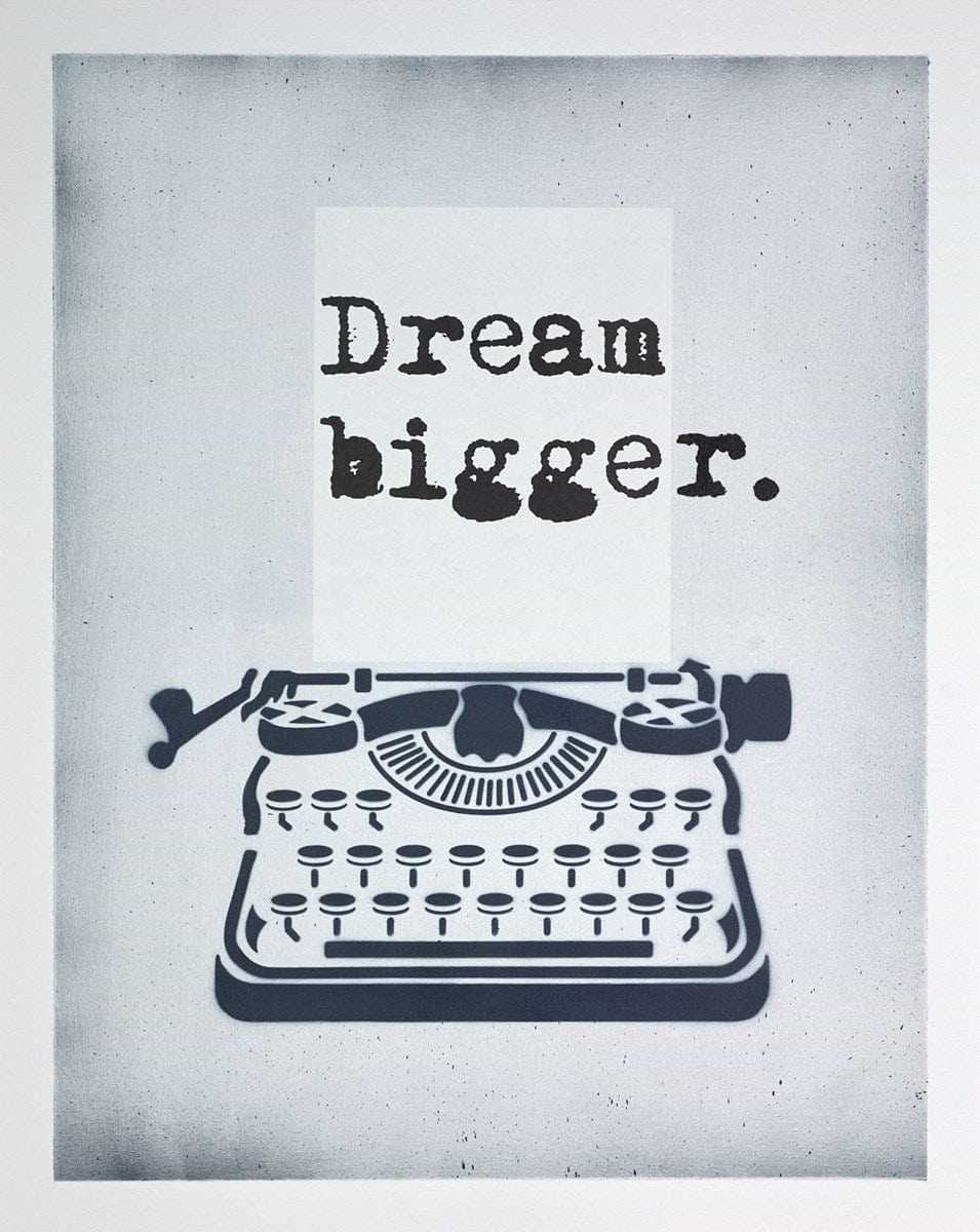 Dream Bigger