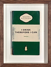 I Drink Therefore I Can (Green)