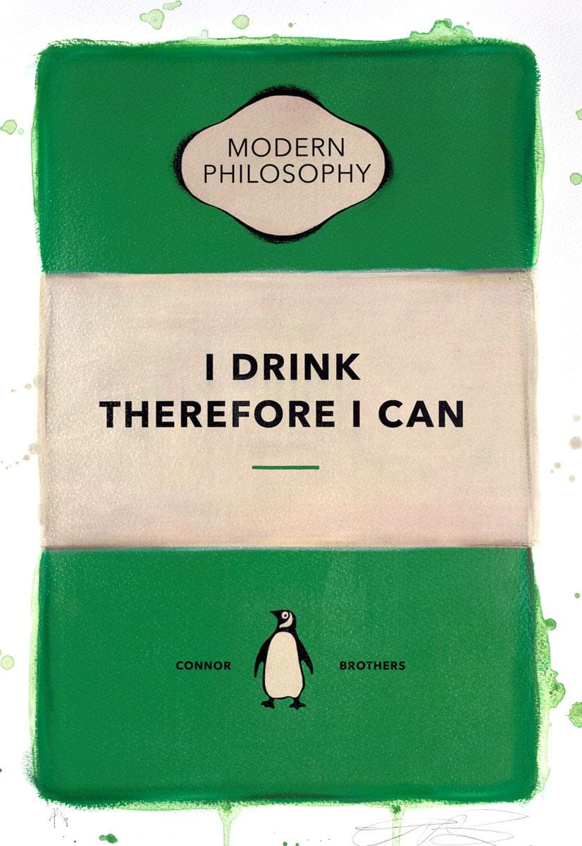 I Drink Therefore I Can (Green)