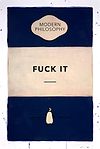 Fuck It (Dark Blue)