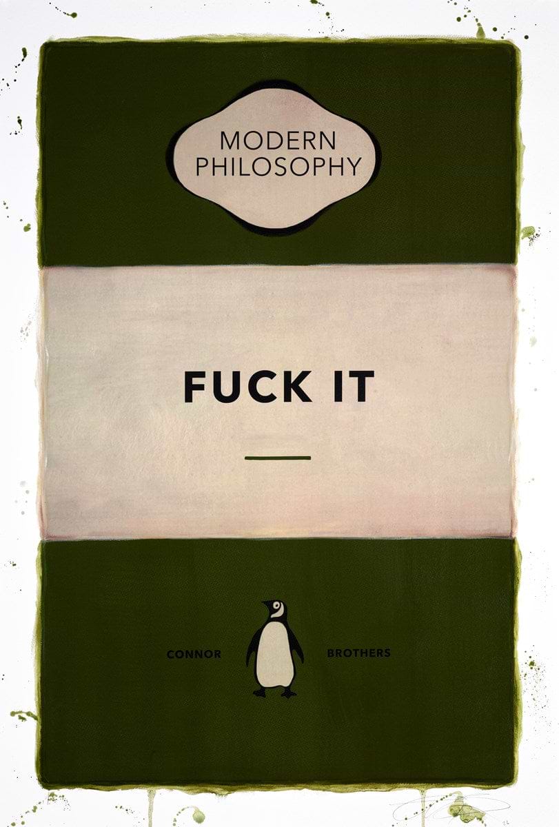 Fuck It (Dark Green)