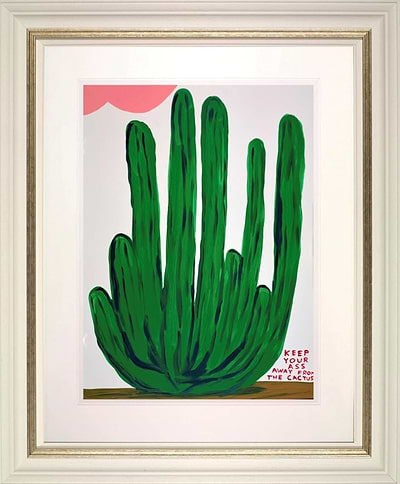 Keep Your Ass Away From The Cactus, 2020 (Framed)