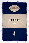 Fuck It (Dark Blue)