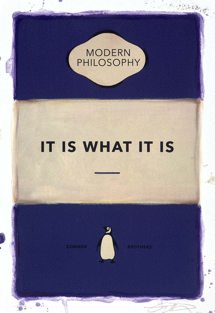It Is What It Is (Purple)