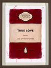 True Love (Framed)